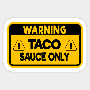 TACO SAUCE ONLY Decal Sticker taco bell stickers taco bell planner stickers food stickers Toyota Tacoma Sticker